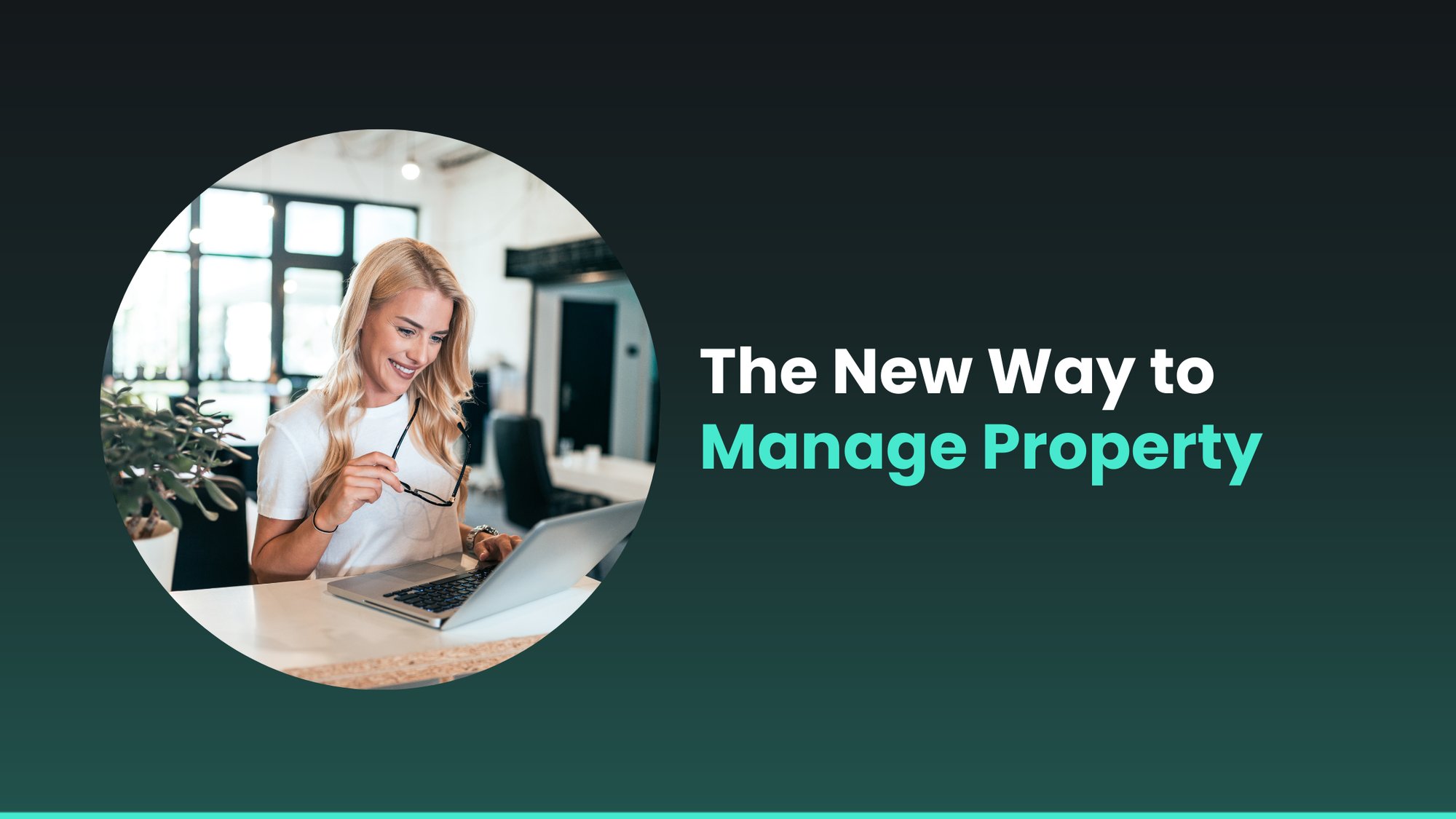 The New Way to Manage Property
