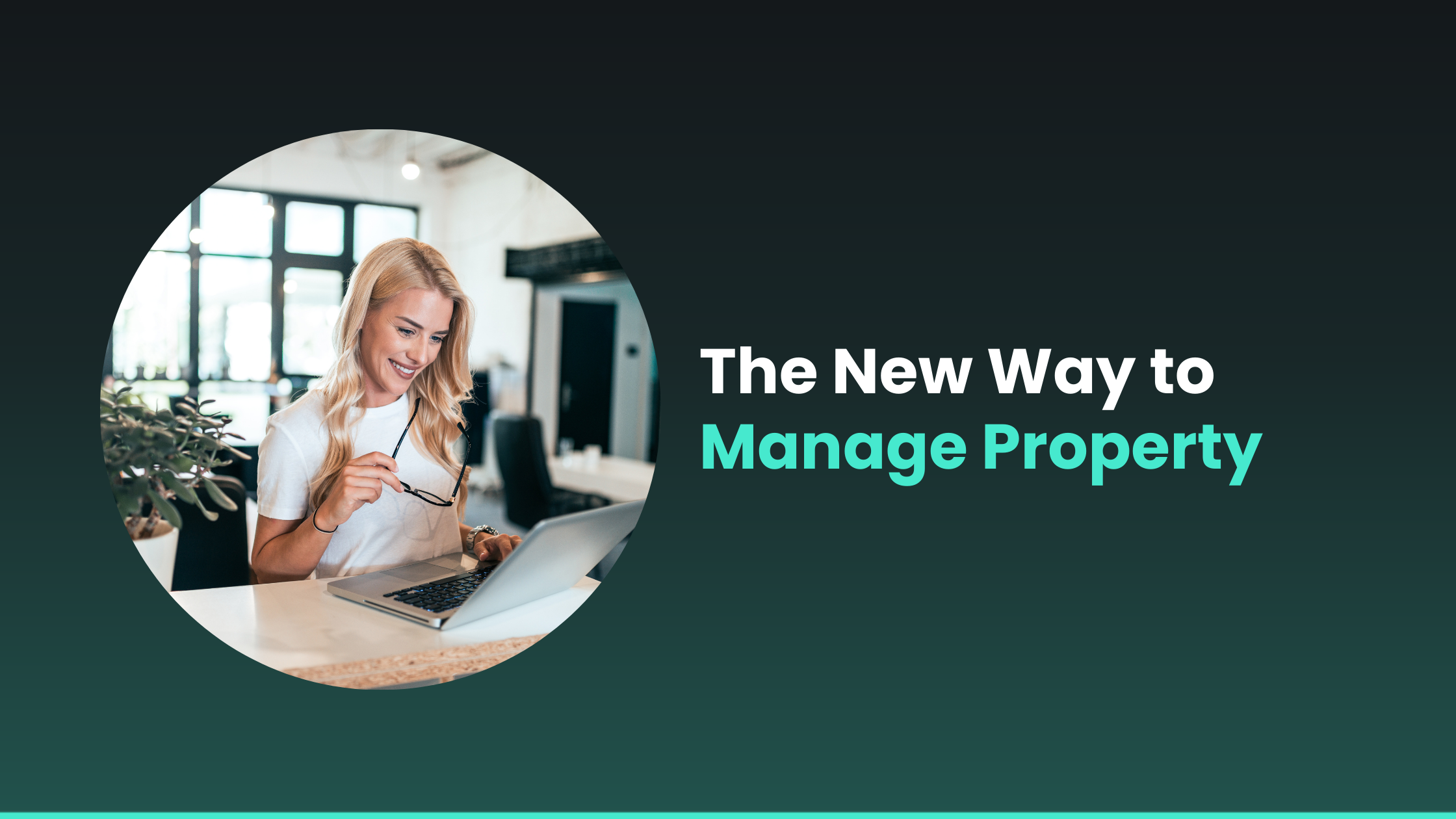 The New Way to Manage Property